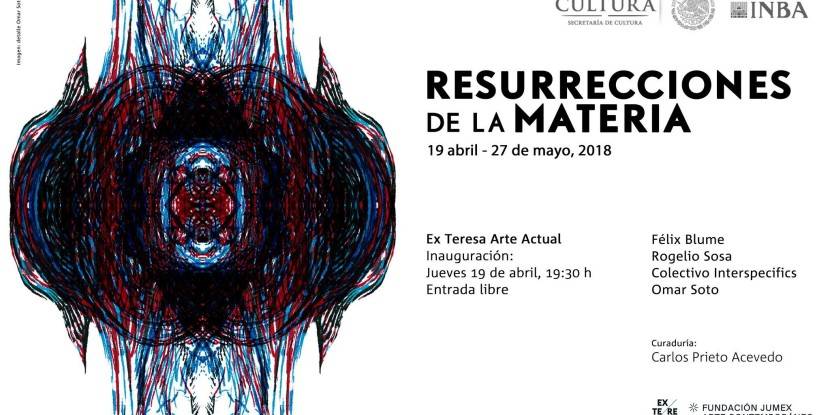 Resurrecciones de la materia
